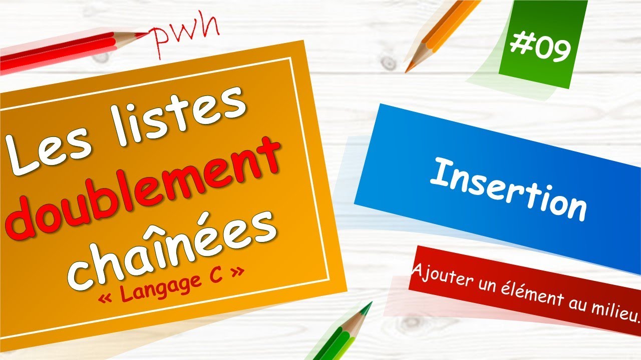 #09 Listes doublement chaînées -ajouter au milieu de la liste-
