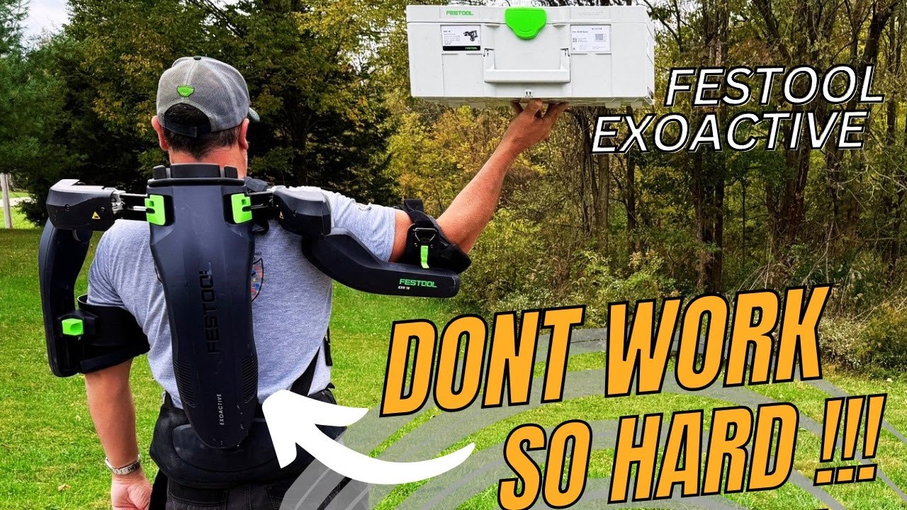 Don't work so hard! Festool Exoactive Skeleton