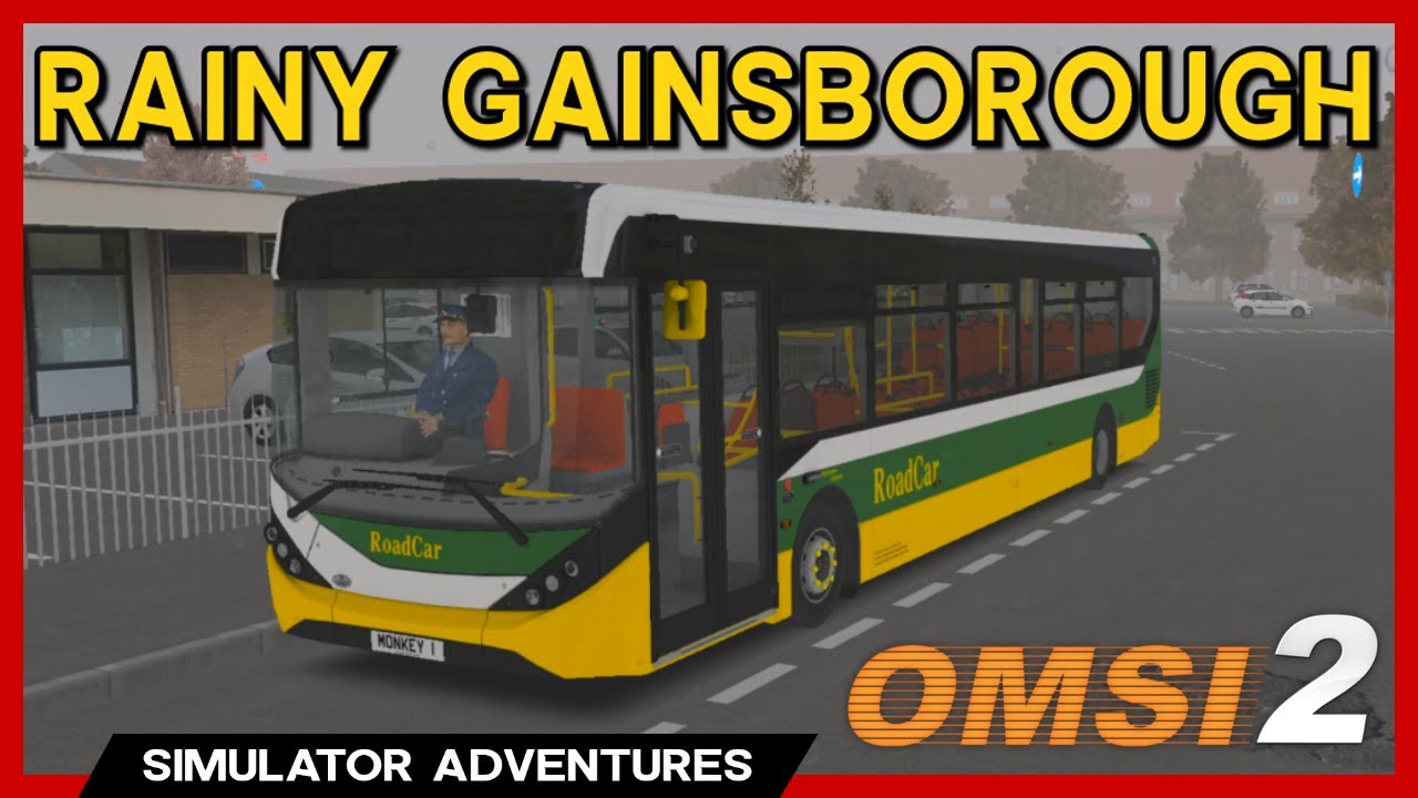 OMSI 2 - Rainy Day in Gainsborough Phase 3!