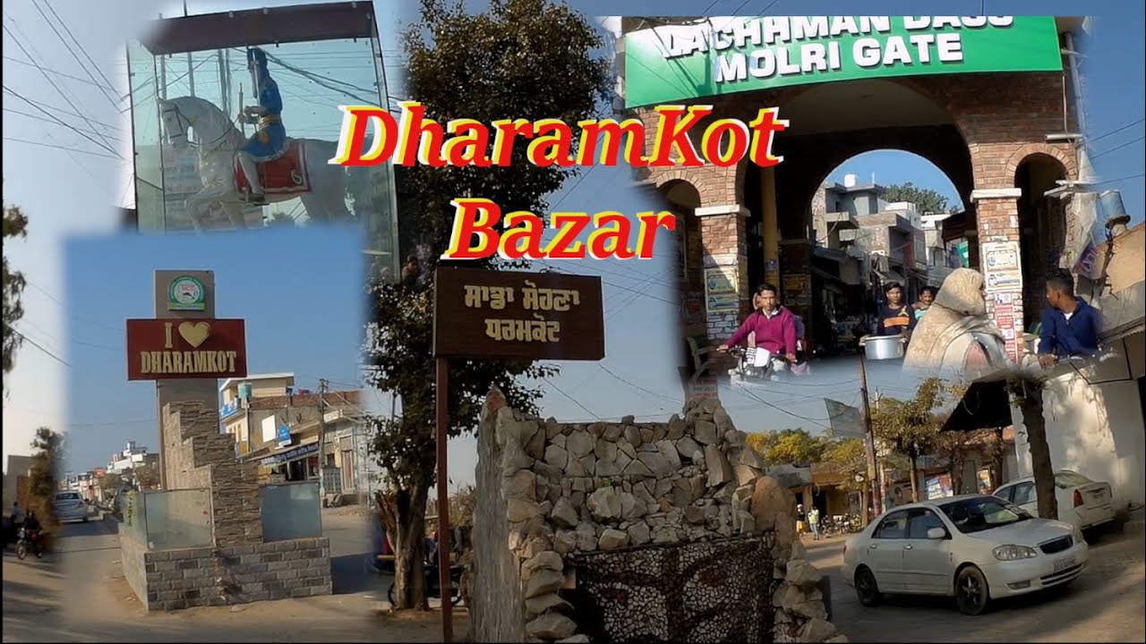 Dharamkot Market | Mouri Gate |