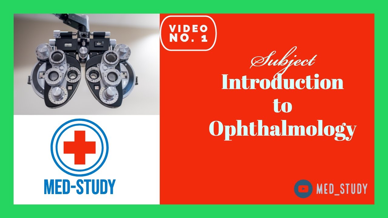 Introduction to Ophthalmology