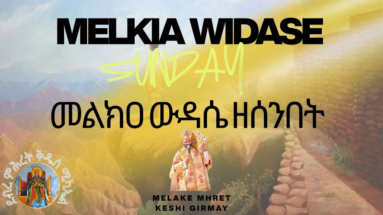 Melka Widase Ze-Senbet