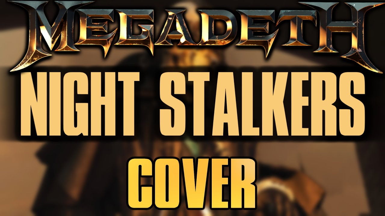 Megadeth Night Stalkers - Instrumental Cover