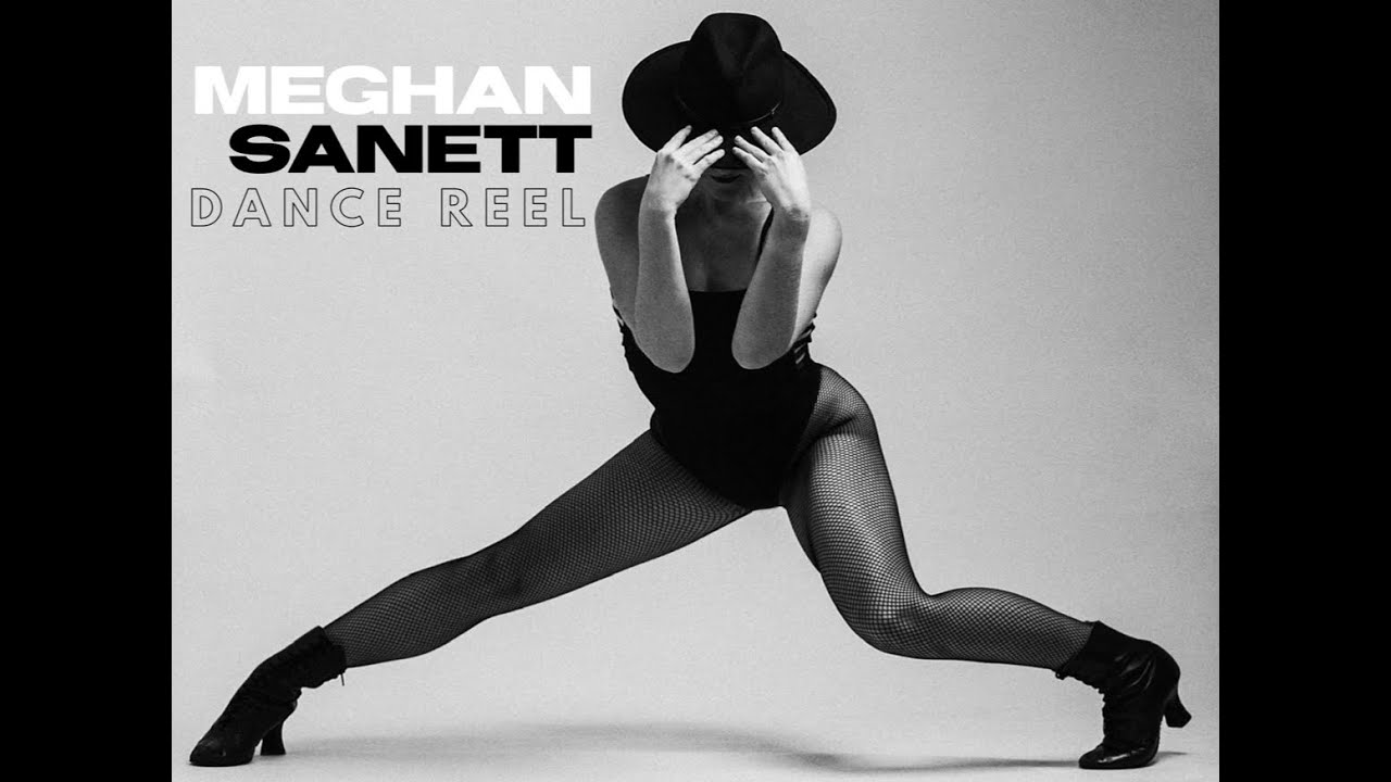Meghan Sanett - Dance Reel
