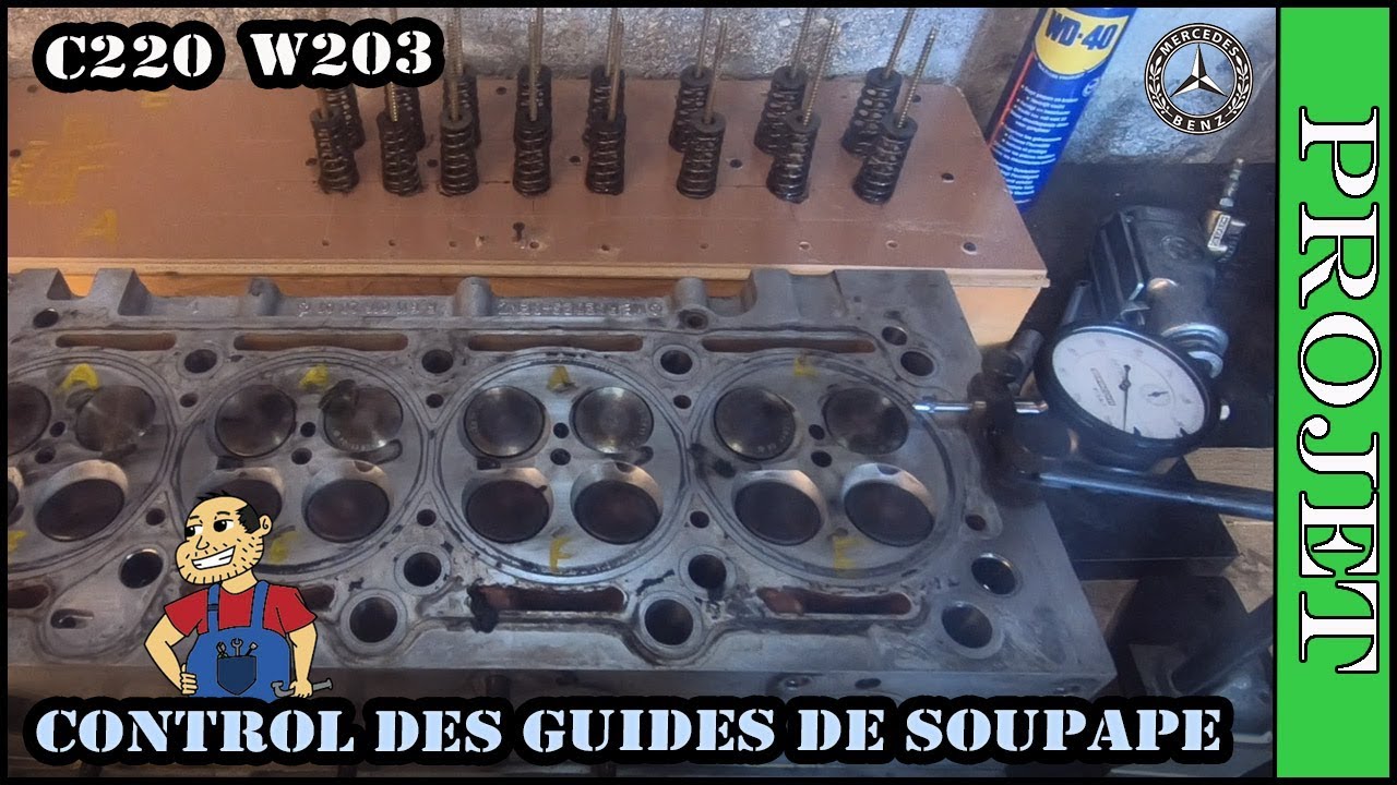 Contrôle des guides de soupape Mercedes C 220  W203