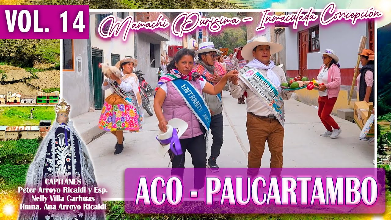 ✅✨ Aco - Paucartambo 2025 ⚜️ Mamachi Purisima - Inmaculada Concepción 🔵 Fam. Arroyo Villa // DVD 14