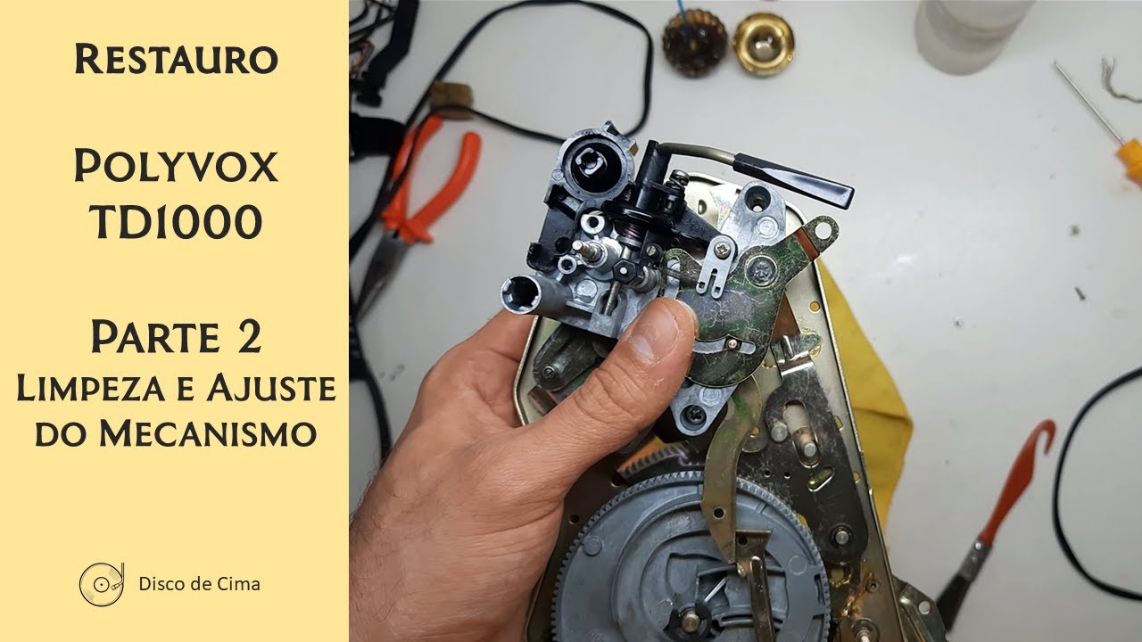 Restauro - Polyvox TD1000 - Parte 2 - Mecanismo: Limpeza, destrave e ajustes