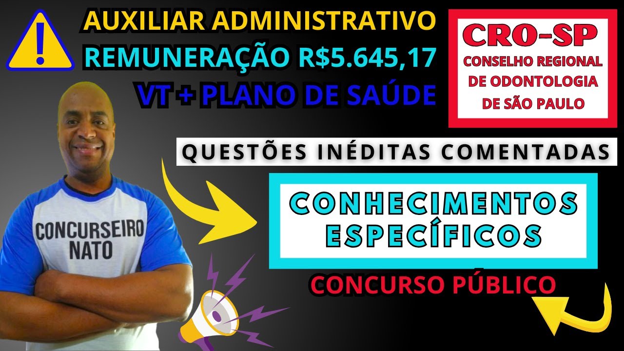 🚨📌Concurso P&uacute;blico CRO-SP 2025 - Quest&otilde;es de Conhecimentos Espec&iacute;ficos - Auxiliar administrativo🚀