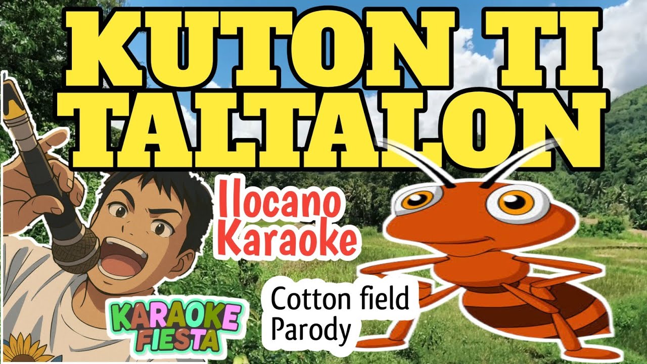 KUTON TI TALTALON KARAOKE SONG [ Karaoke Fiesta ]