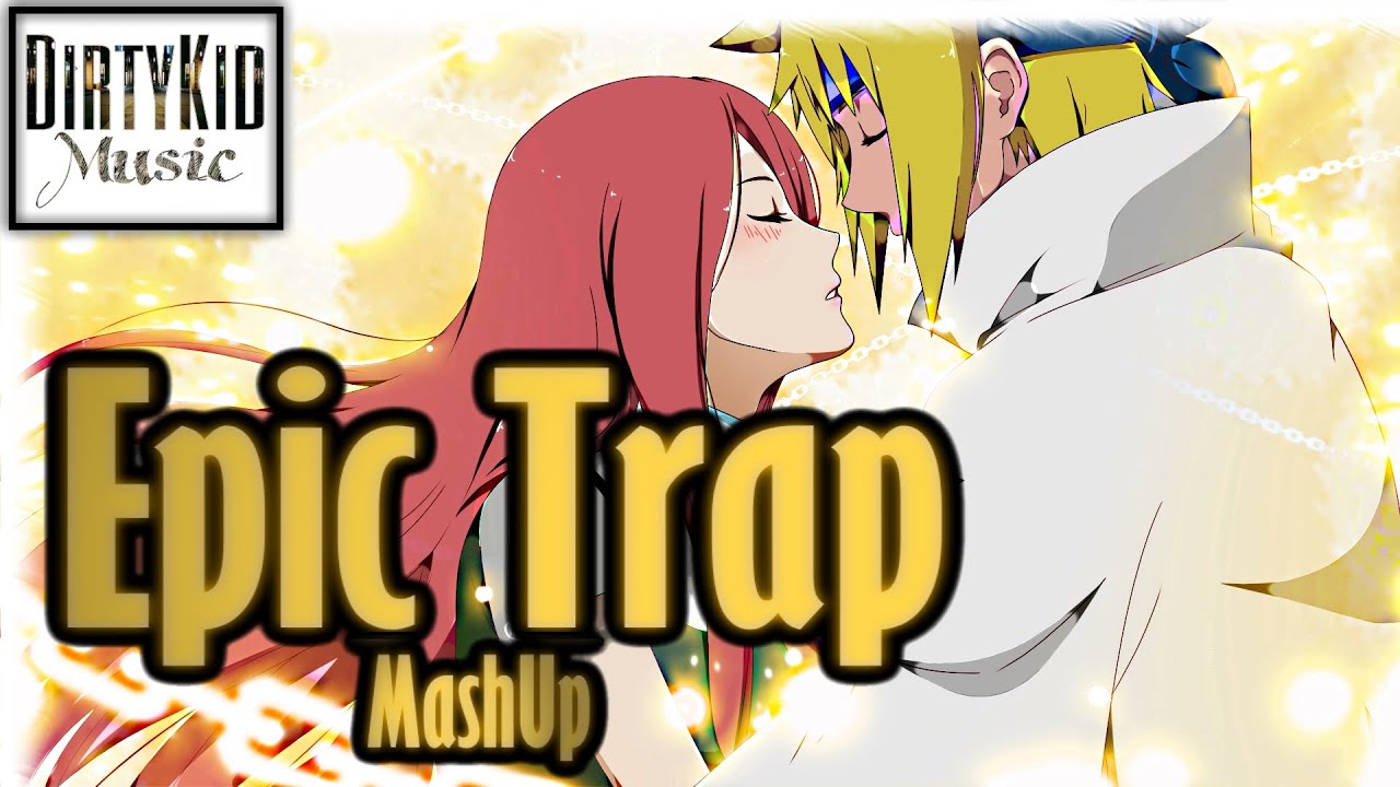 NARUTO - Decision / My Mother and My Father (Epic Trap MashUp)