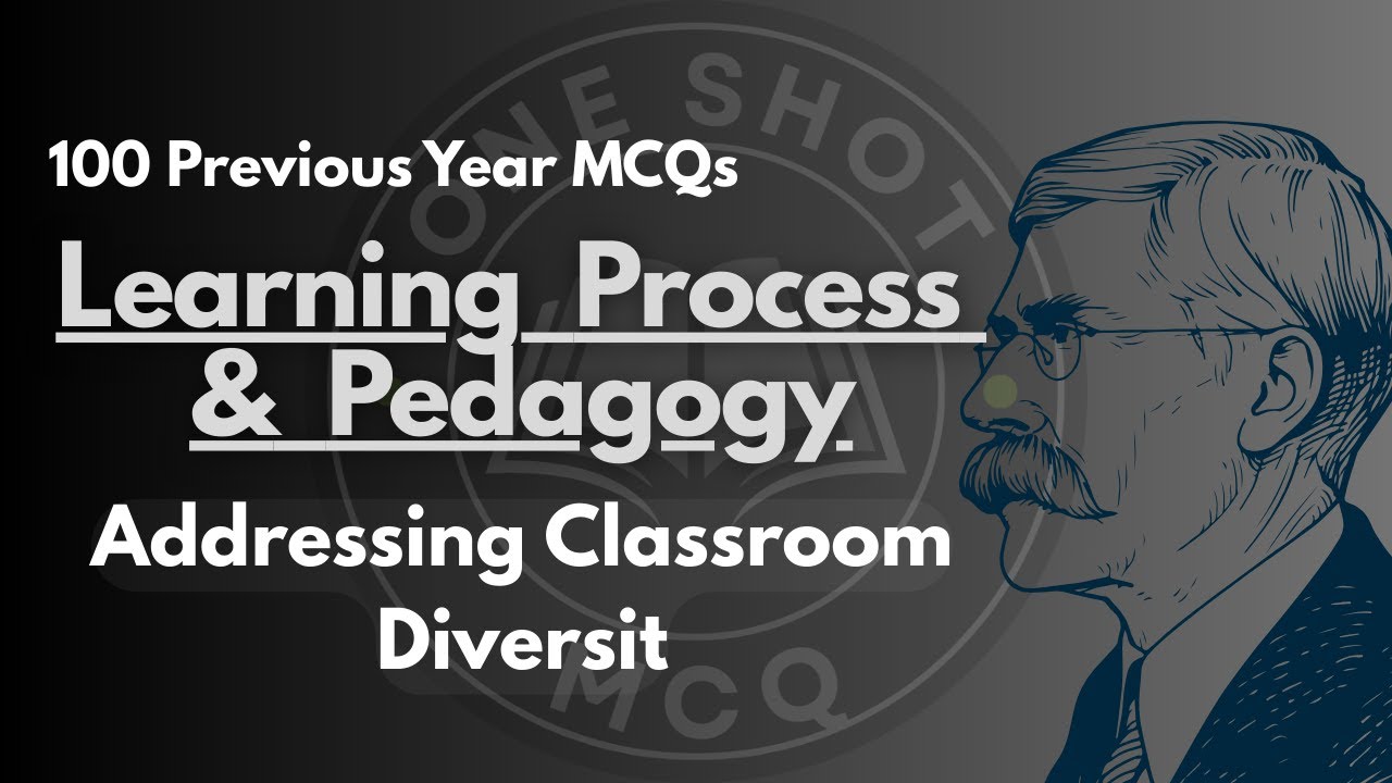 100 Learning Process & Pedagogy MCQs | Addressing Classroom Diversity | ONE SHOT MCQ LTR SSB OSSTET