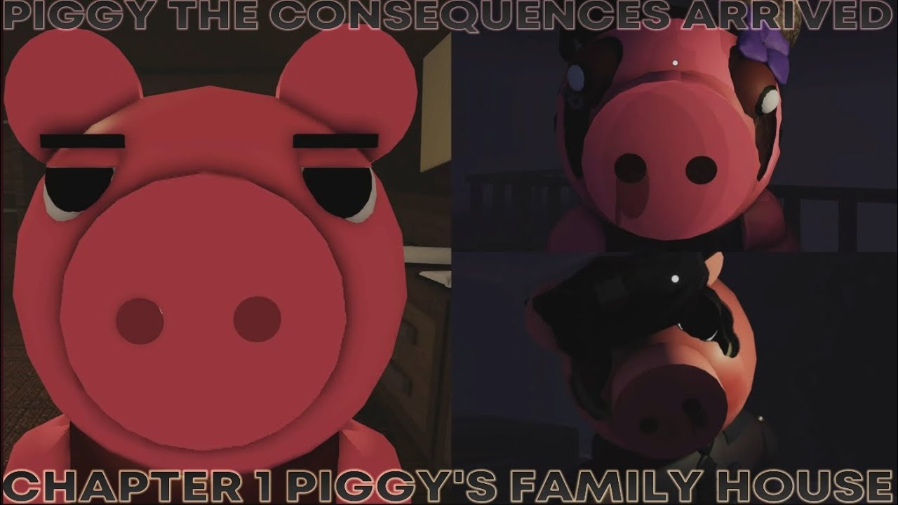 ROBLOX-piggy The Consequences Arrived: Remastered Chapter 1-piggy