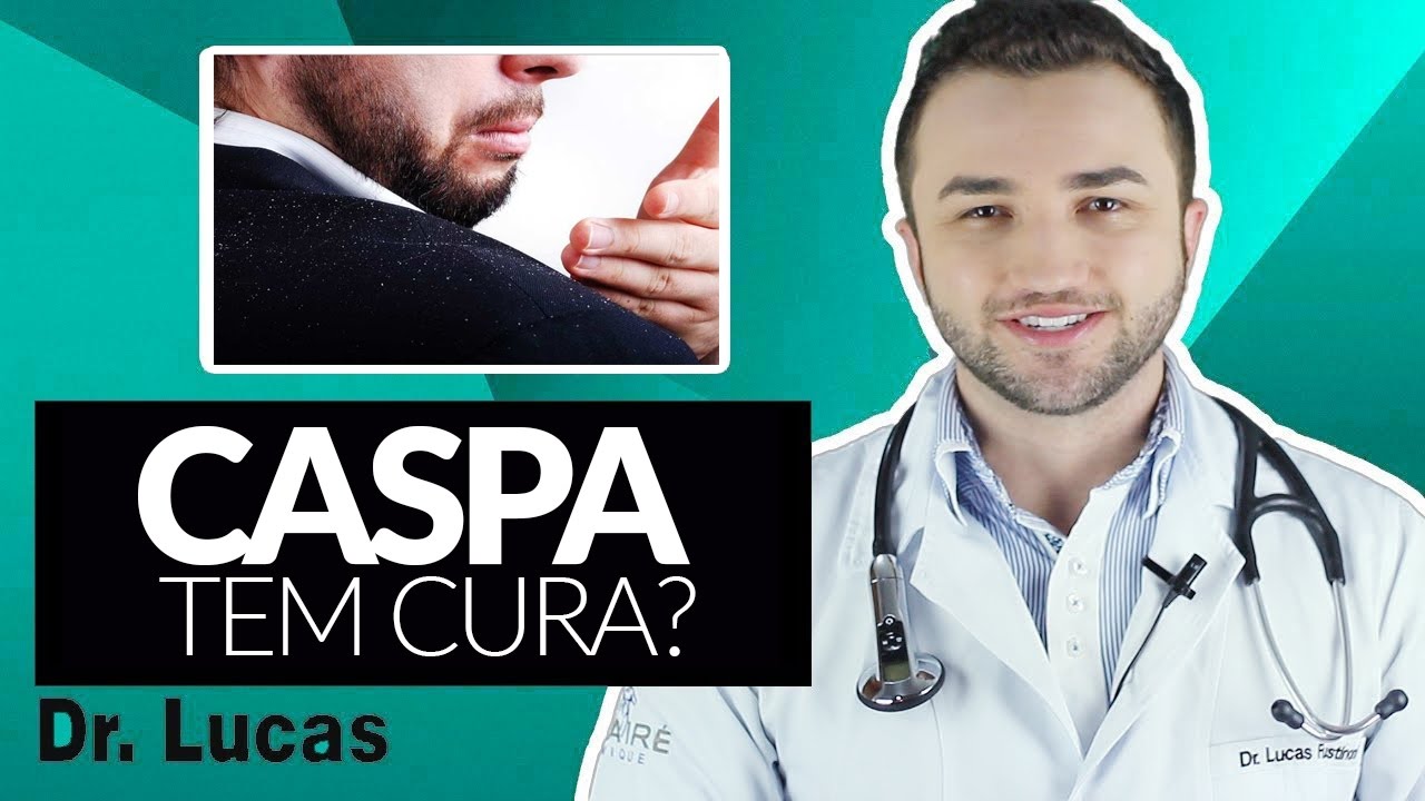 Caspa Tem Cura? - Dr Lucas Fustinoni