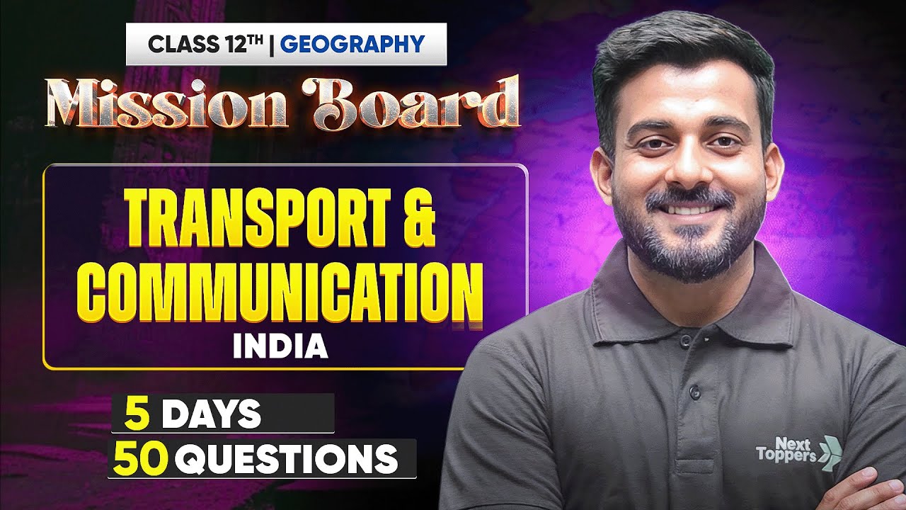 Mission Board 2026 | Most Important Questions of Transport and Communication: India People & Economy
