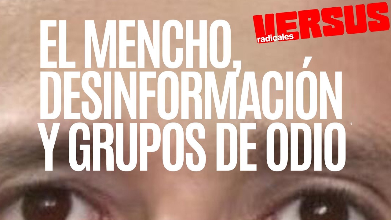 #Versus  EN VIVO ¬ Mencho, desinformación y grupos de odio.