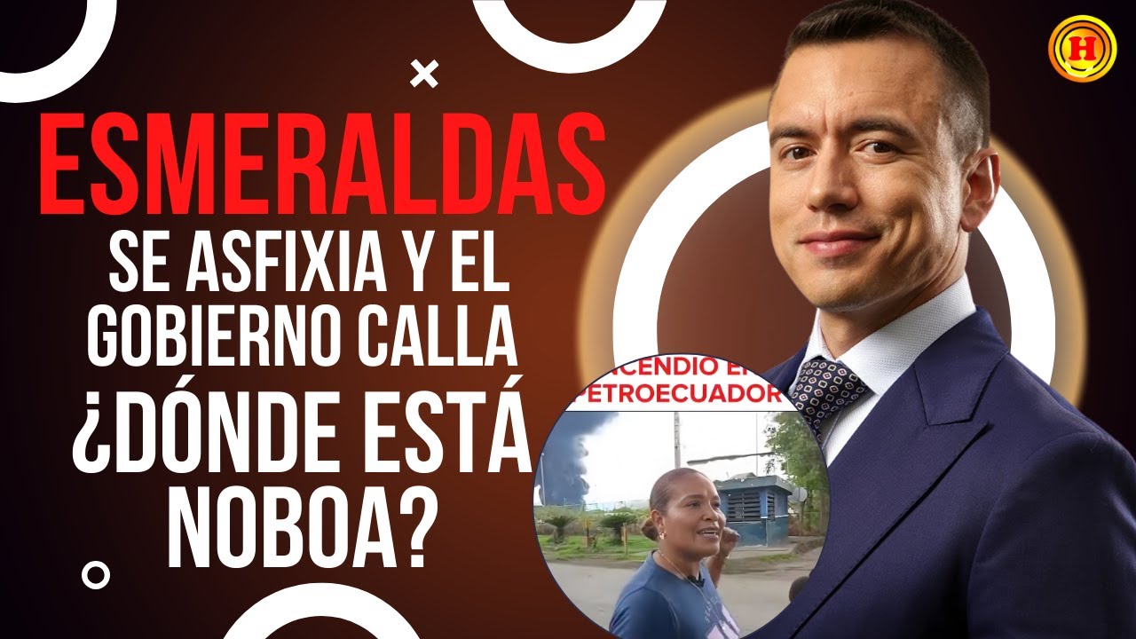 ⚠️ ¡NOS MIENTEN! El Engaño del Gobernador de Esmeraldas sobre el Incendio en Petroecuador