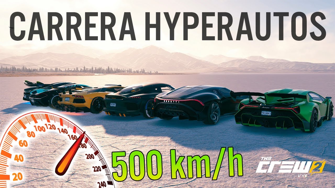 RETO DE LOS 500 km/h EN LOS HIPERAUTOS MÁS RÁPIDOS DEL MUNDO - The Crew 2