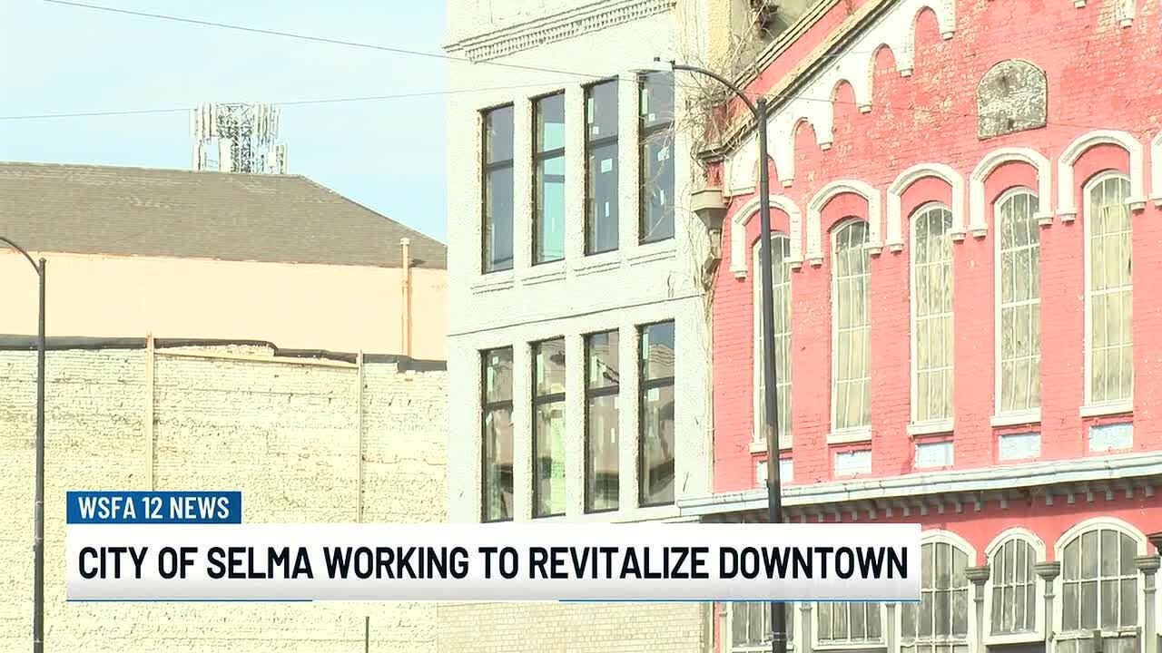 City of Selma working to revitalize downtown
