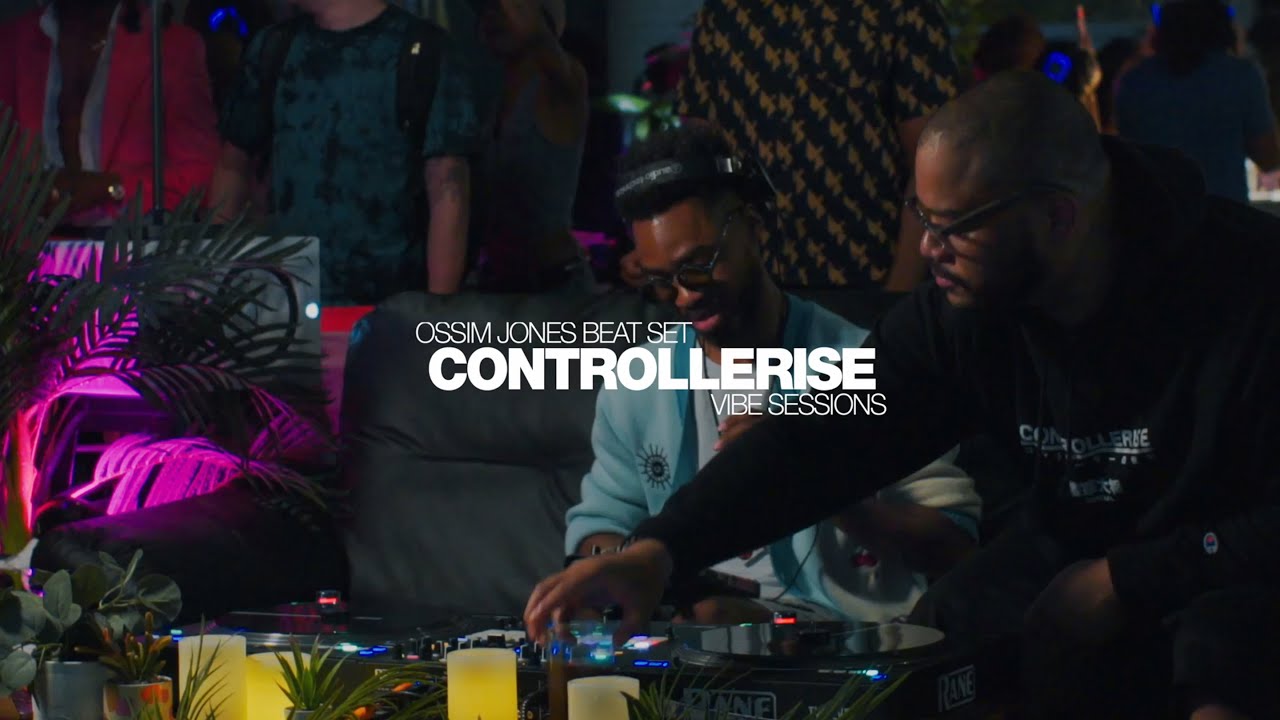 Controllerise Vibe Sessions: OSSIM JONES (ORIGINAL BEAT SET)