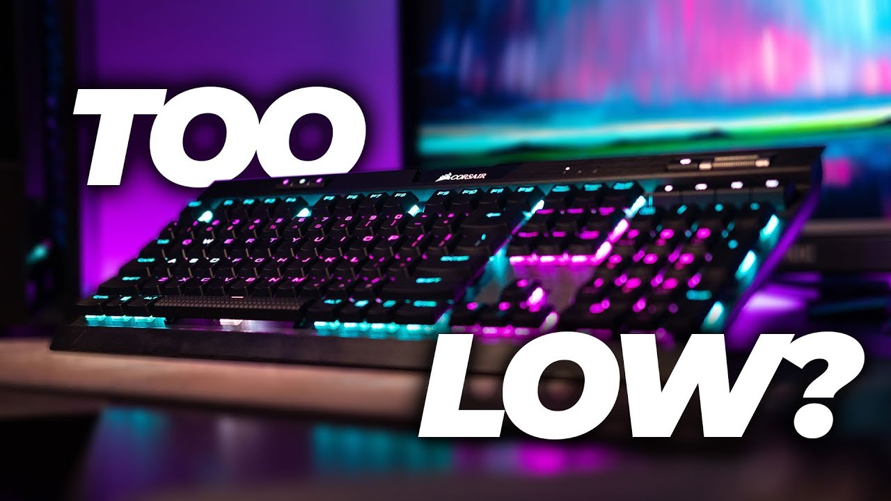 TOO LOW? - Corsair K70 RGB MK2 Low Profile
