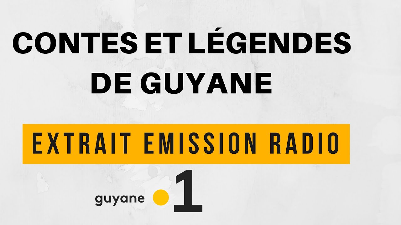 Contes et légendes de Guyane