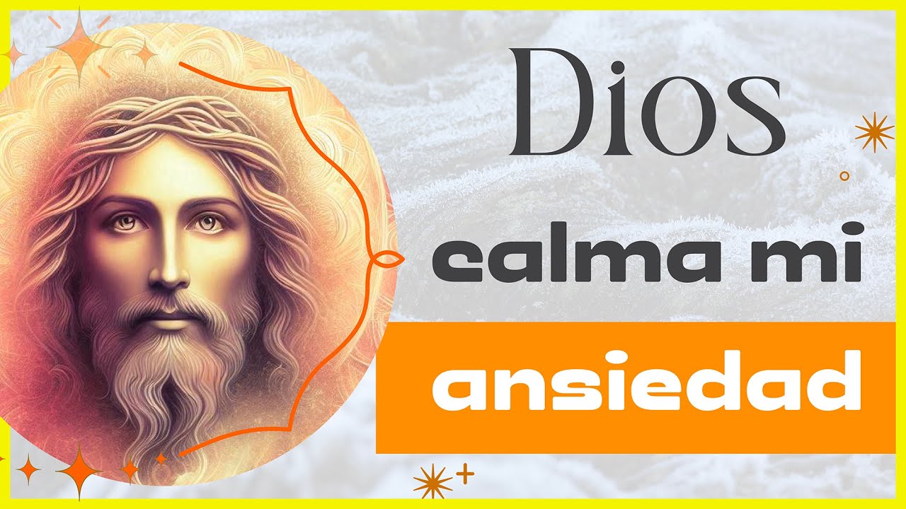 Oración para calmar ansiedad y encontrar paz interior. 🙏💛