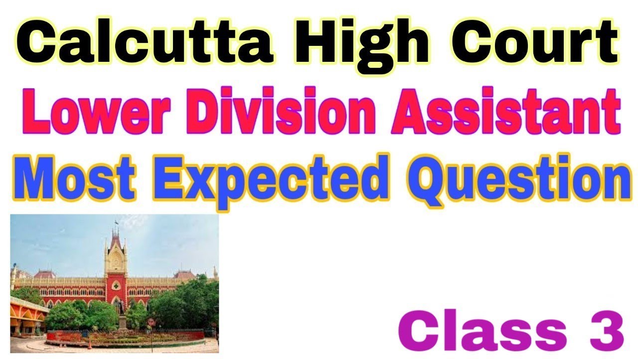 Calcutta High Court Lower Division Assistant Most Expected Question