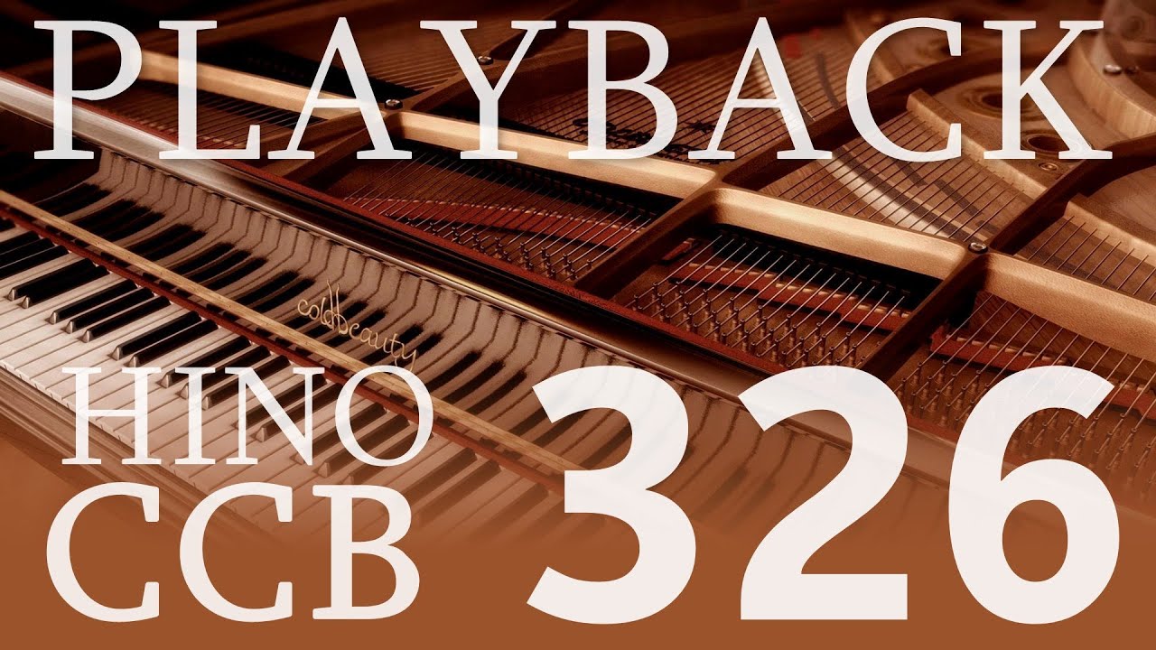 HINO 326 CCB - Sempre a Cristo fiéis (Playback Piano e Cello)