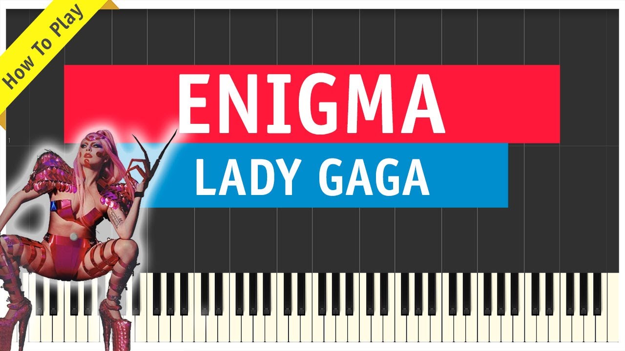 Lady Gaga - Enigma - Piano Cover (Sheet Music & Tutorial)