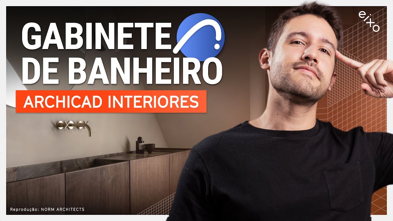 ARCHICAD INTERIORES: DETALHAMENTO DE MARCENARIA (GABINETE DE BANHEIRO)