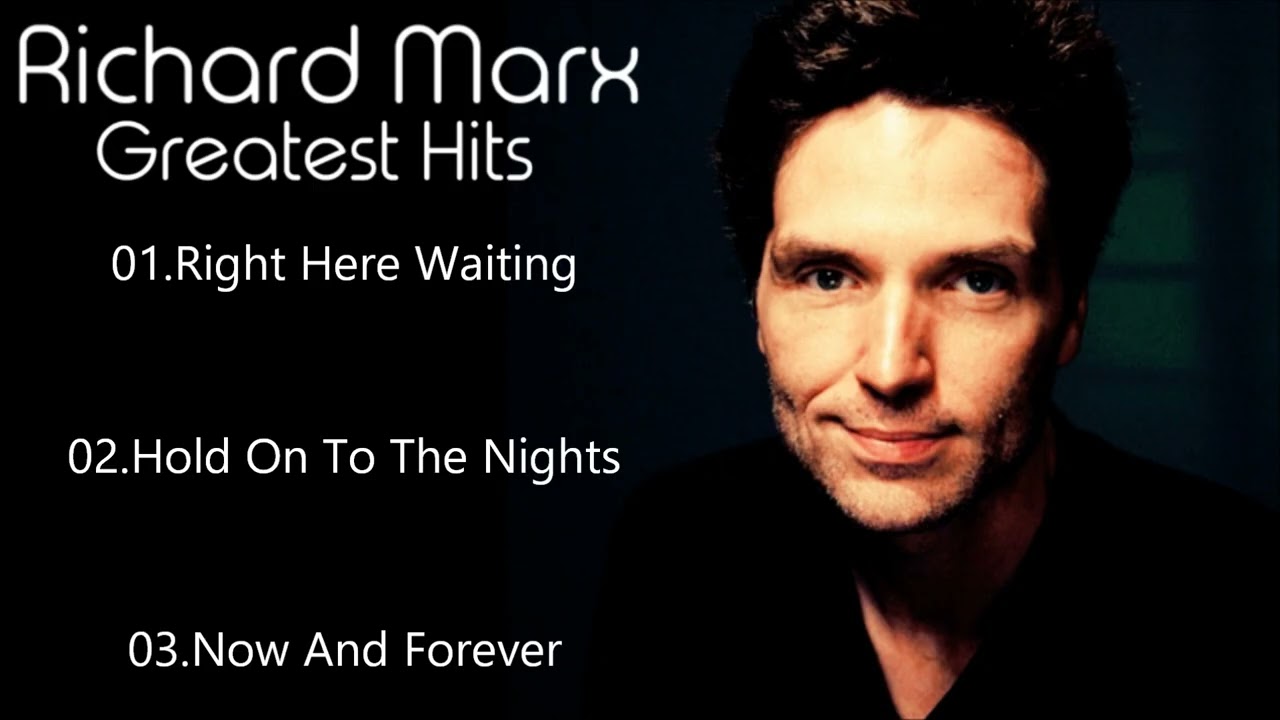 Richard Marx Greatest Hits