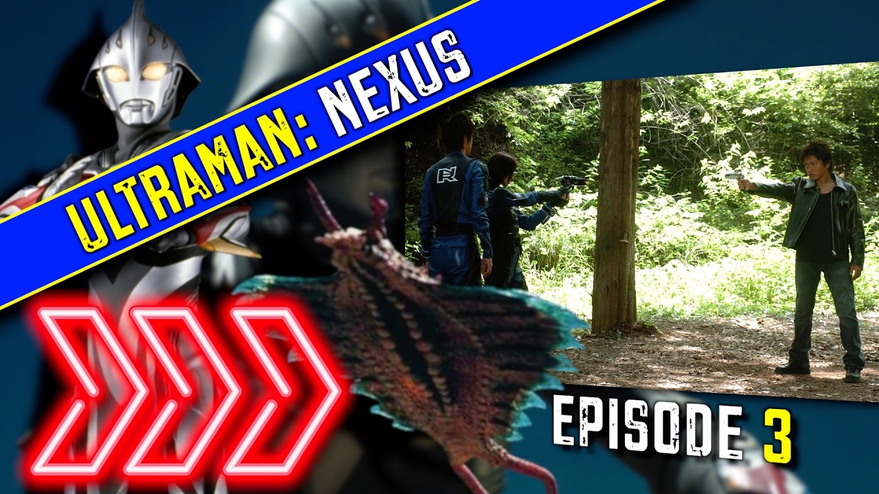 Ultraman Nexus Episode 3 Review - Ep.3 Ultraman - Ultraman Nexus Series Review