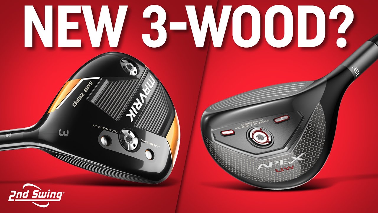 Thomas' New Fairway Wood | Callaway Apex UW vs Mavrik Sub Zero