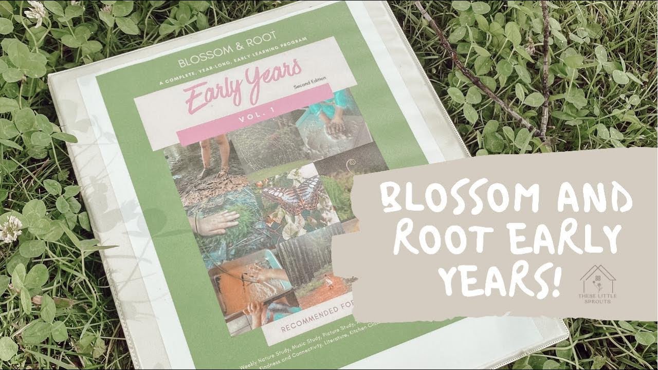Blossom and Root Early Years Volume One! Flip Though and Initial Thoughts