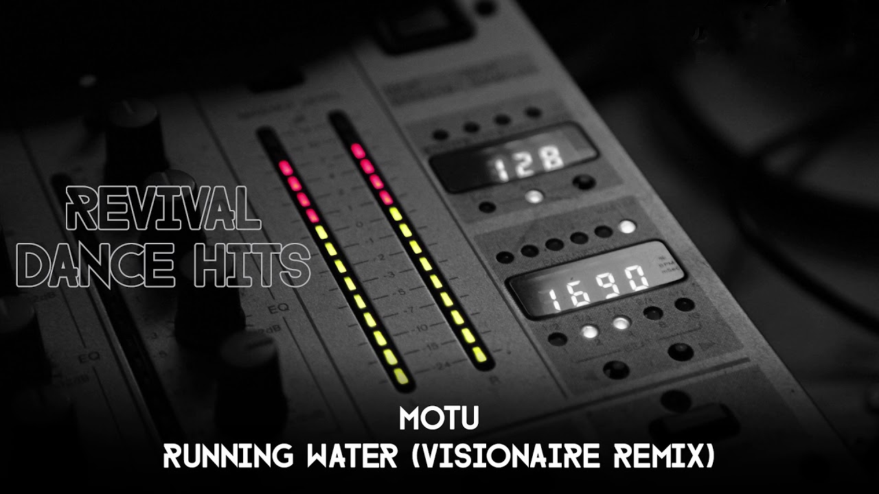 Motu - Running Water (Visionaire Remix) [HQ]