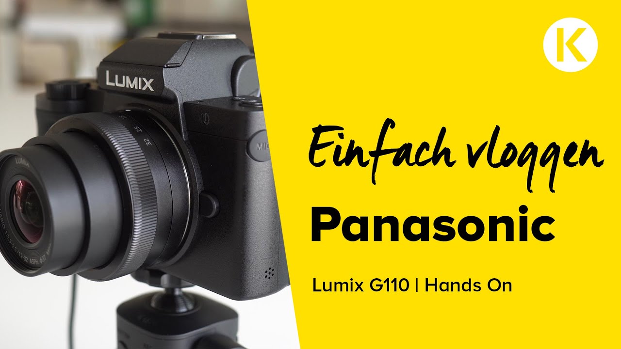 Panasonic Lumix G110 | Vloggen einfach gemacht