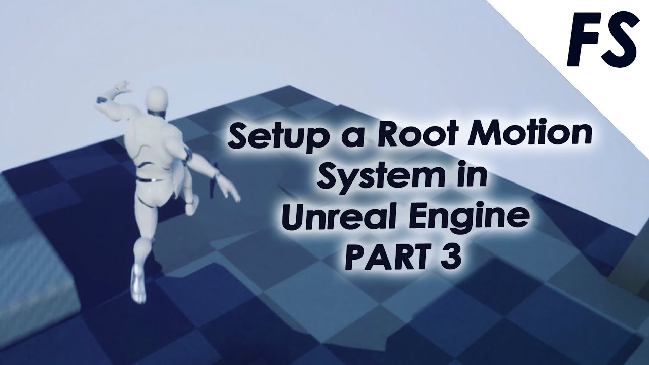 Setup Jump & Sprint and Fine Tune Root Motion System - Part 3