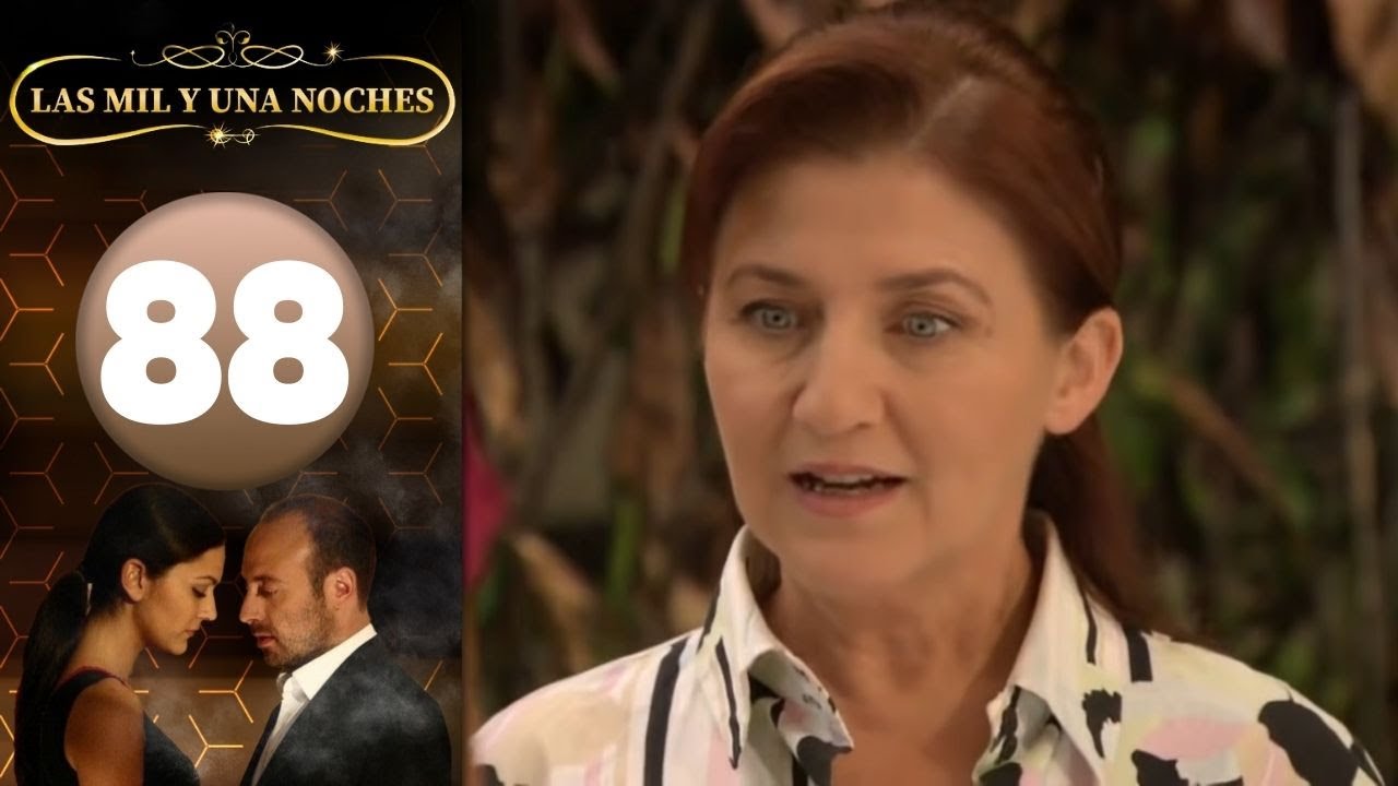 Las Mil y Una Noches | Capitulo 88 HD
