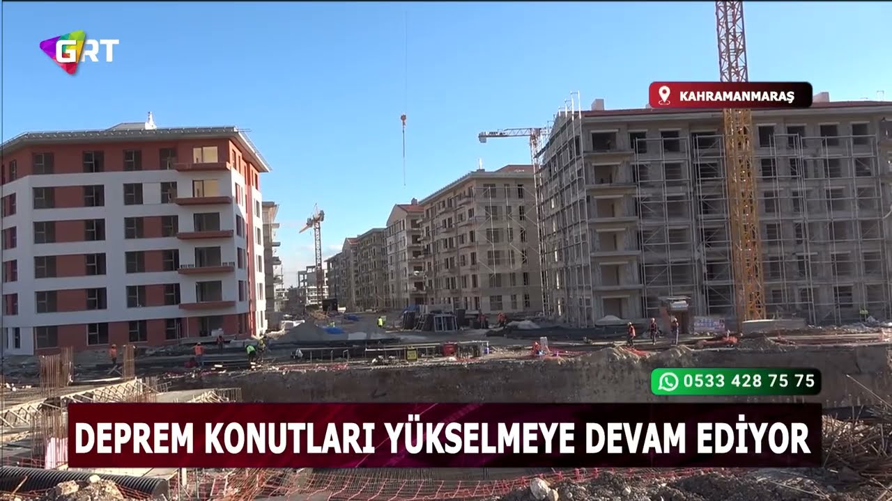Kahramanmaraş'ta deprem konutları y&uuml;kselmeye devam ediyor