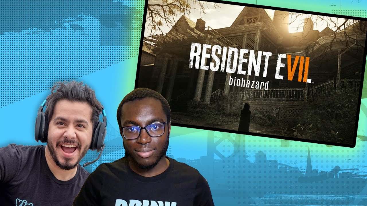 Bless & Andy's Terrifying Resident Evil 7 Playthrough (Part 2)