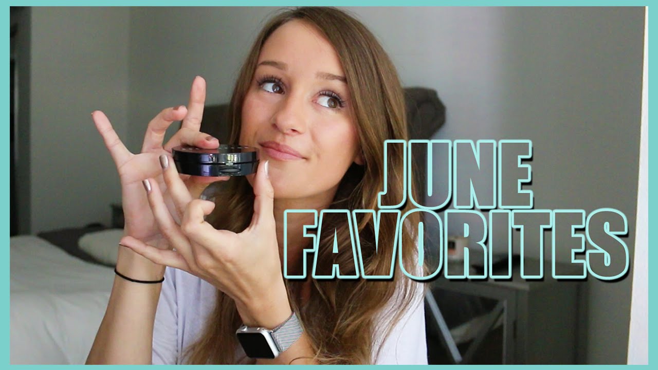 JUNE FAVORITES!