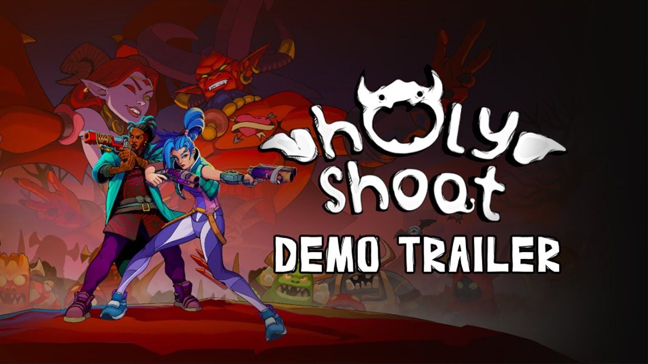Holy Shoot Official New Demo Trailer