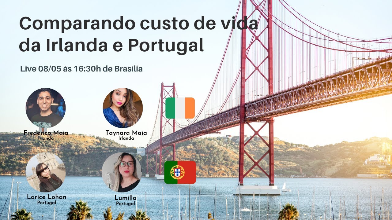 LIVE: Comparando custo de vida de Irlanda e Portugal