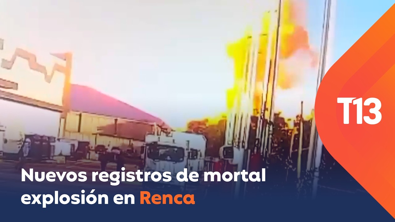 Nuevos registros de mortal explosión en Renca