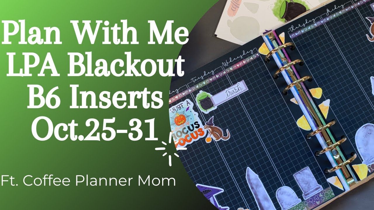 Plan With Me | LPA Blackout Inserts | Oct.25-31