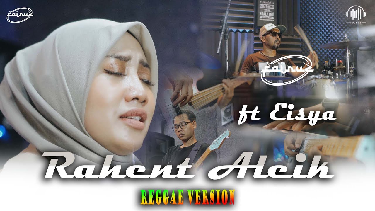 Rahent Aleik  راهنت عليك  ( Nancy Ajram )  II Fairuz Band Ft Eisya II Reggae Version