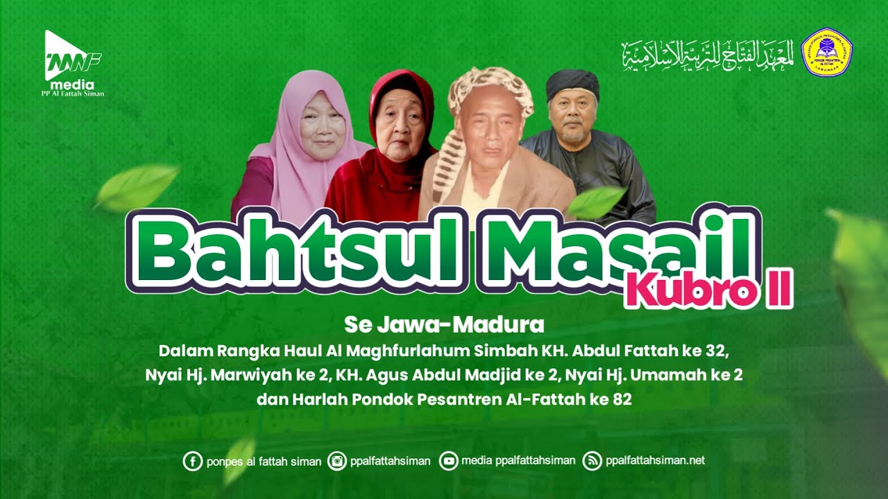 🔴Live - Jalsah Pertama Bahtsul Masail Kubro Se Jawa Madura | Haul KH. Abdul Fattah Ke 32