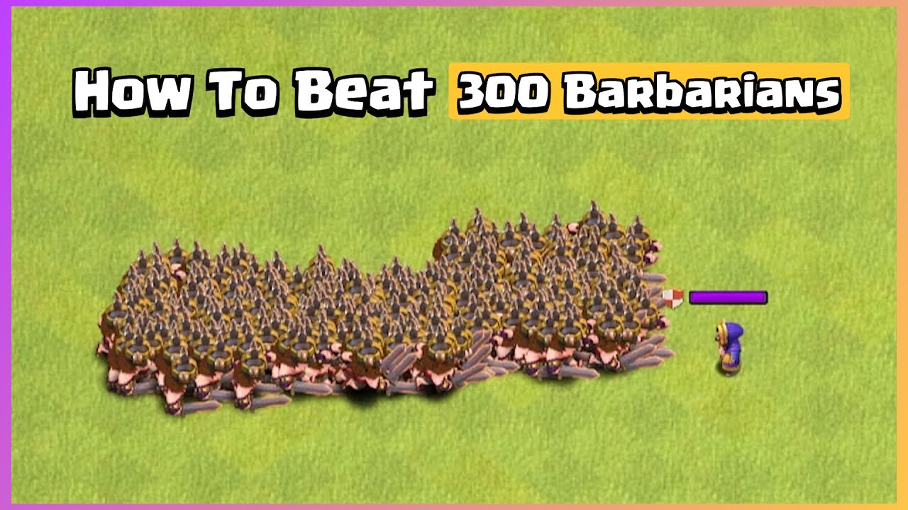 How To Beat 300 Barbarians | Clash of Clans