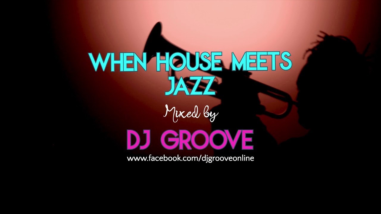 When House Meets Jazz Vol. 2
