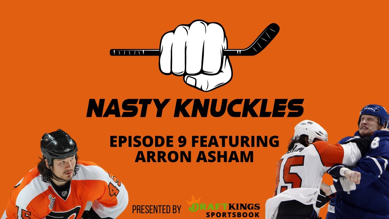 NHL vet ARRON ASHAM talks rivalries and life | Nasty Knuckles Ep. 9
